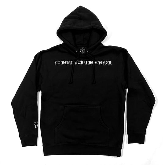 'No Rest For The Wicked' Hoodie